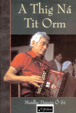 A Thig ná Tit Orm