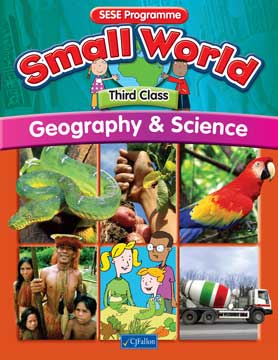 Small World – Third Class – Geography & Science