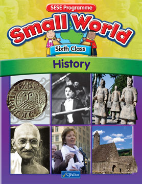 Small World – Sixth Class – History