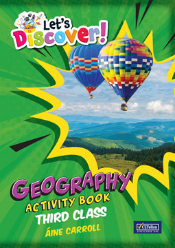 Let's Discover! Third Class Geography Activity Book