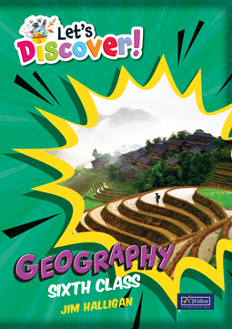 Let's Discover! Sixth Class Geography