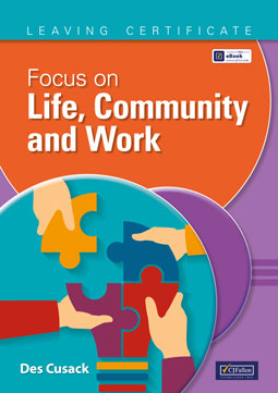 Focus on Life, Community and Work