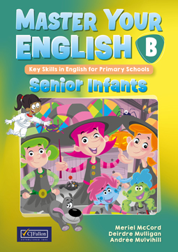 Master Your English B (Senior Infants) Master Your English B (Senior Infants)